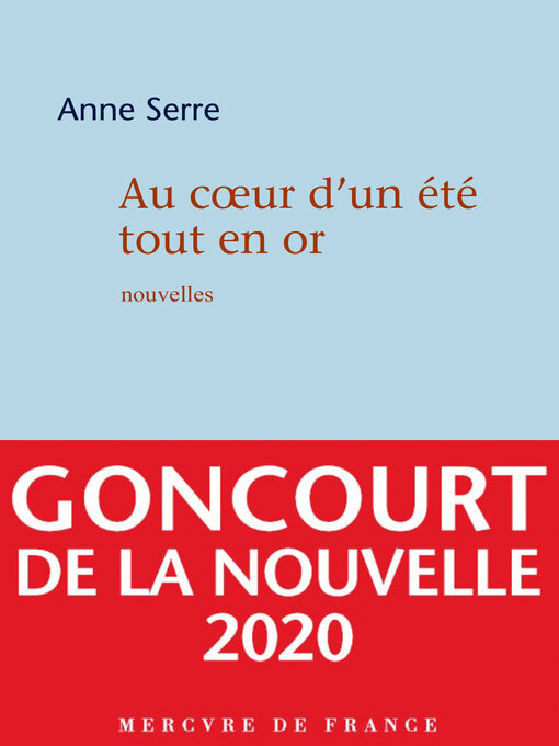 Title details for Au coeur d'un été tout en or by Anne Serre - Available